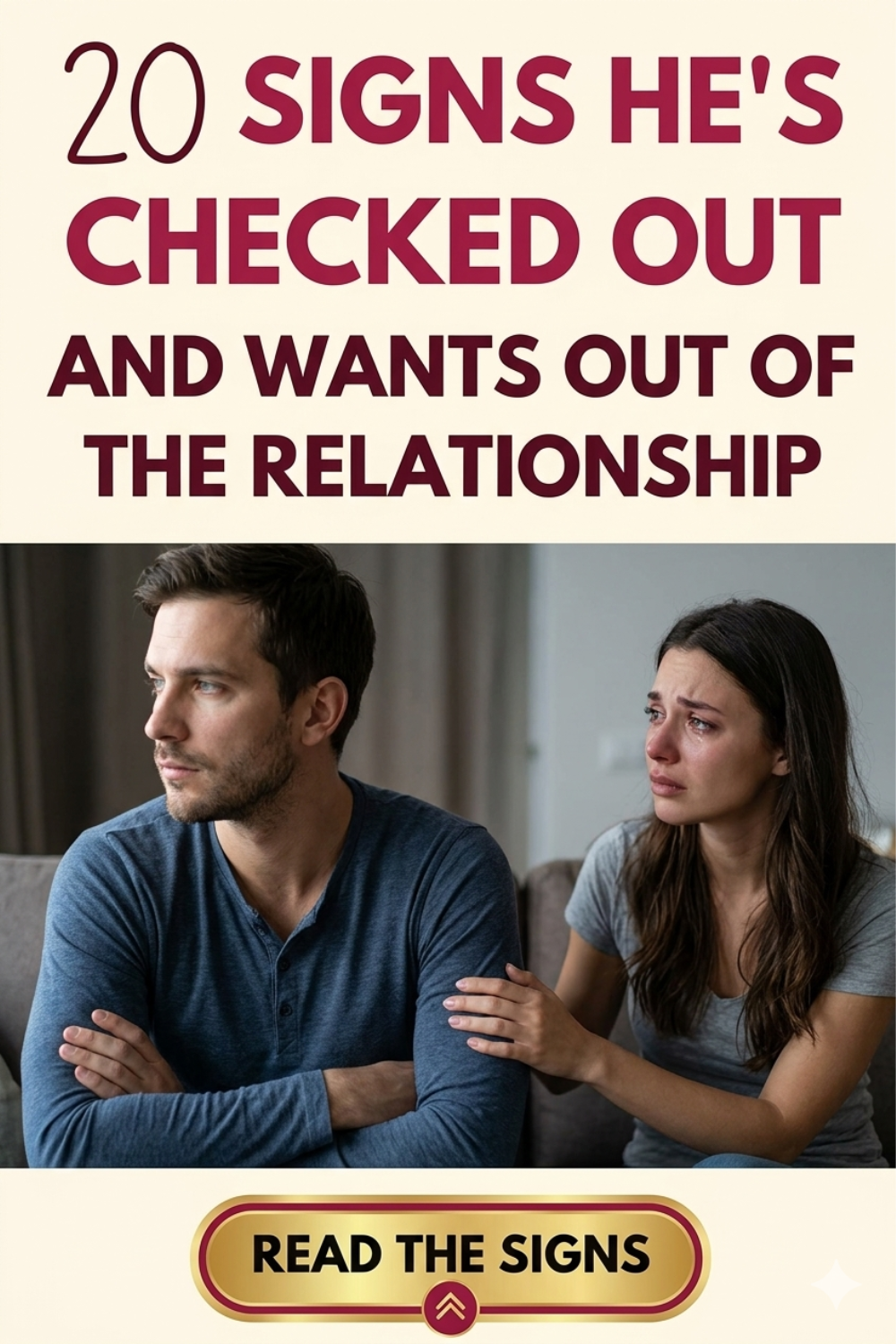 20 Signs He's Checked Out and Wants Out of the Relationship