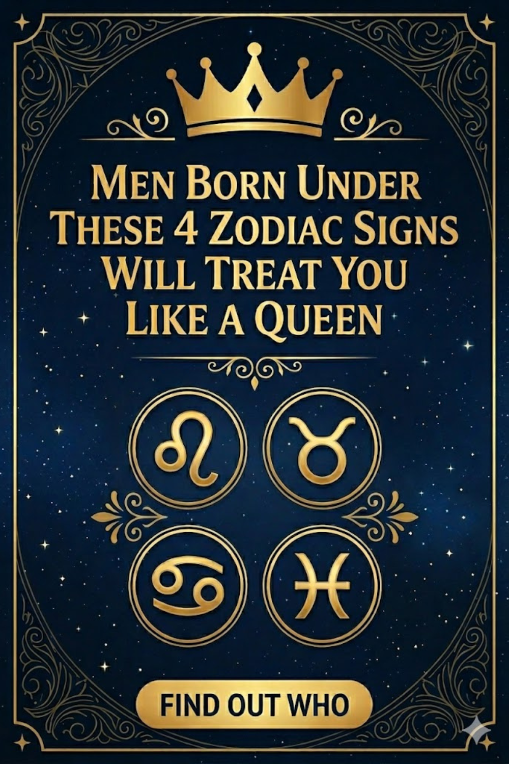 Men Born Under These 4 Zodiac Signs Will Treat You Like a Queen