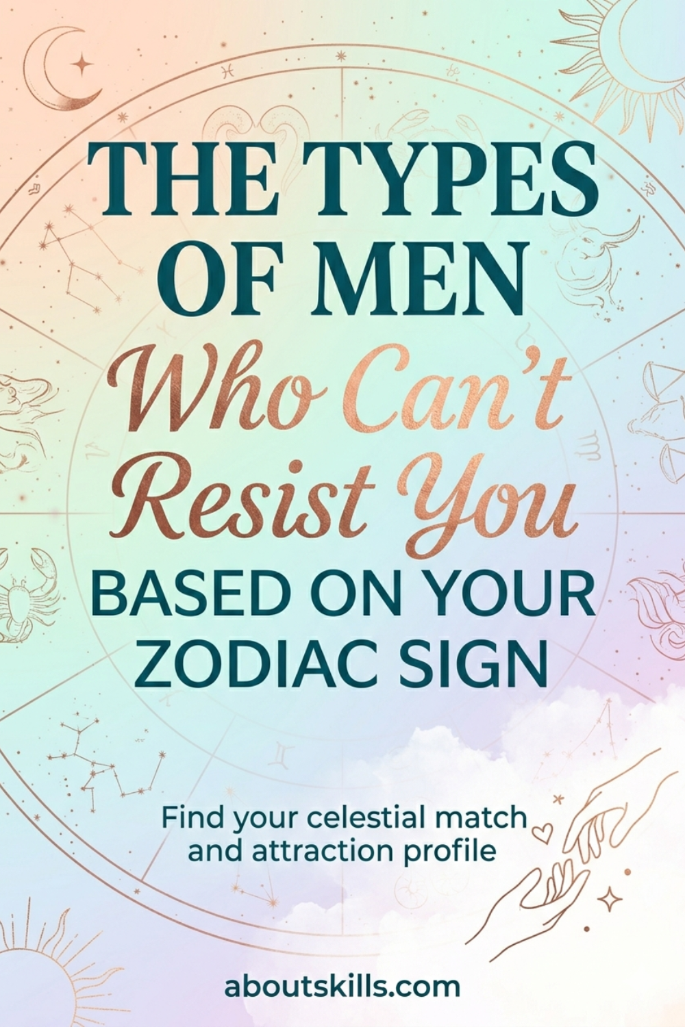 The Types Of Men Who Can’t Resist You, Based On Your Zodiac Sign