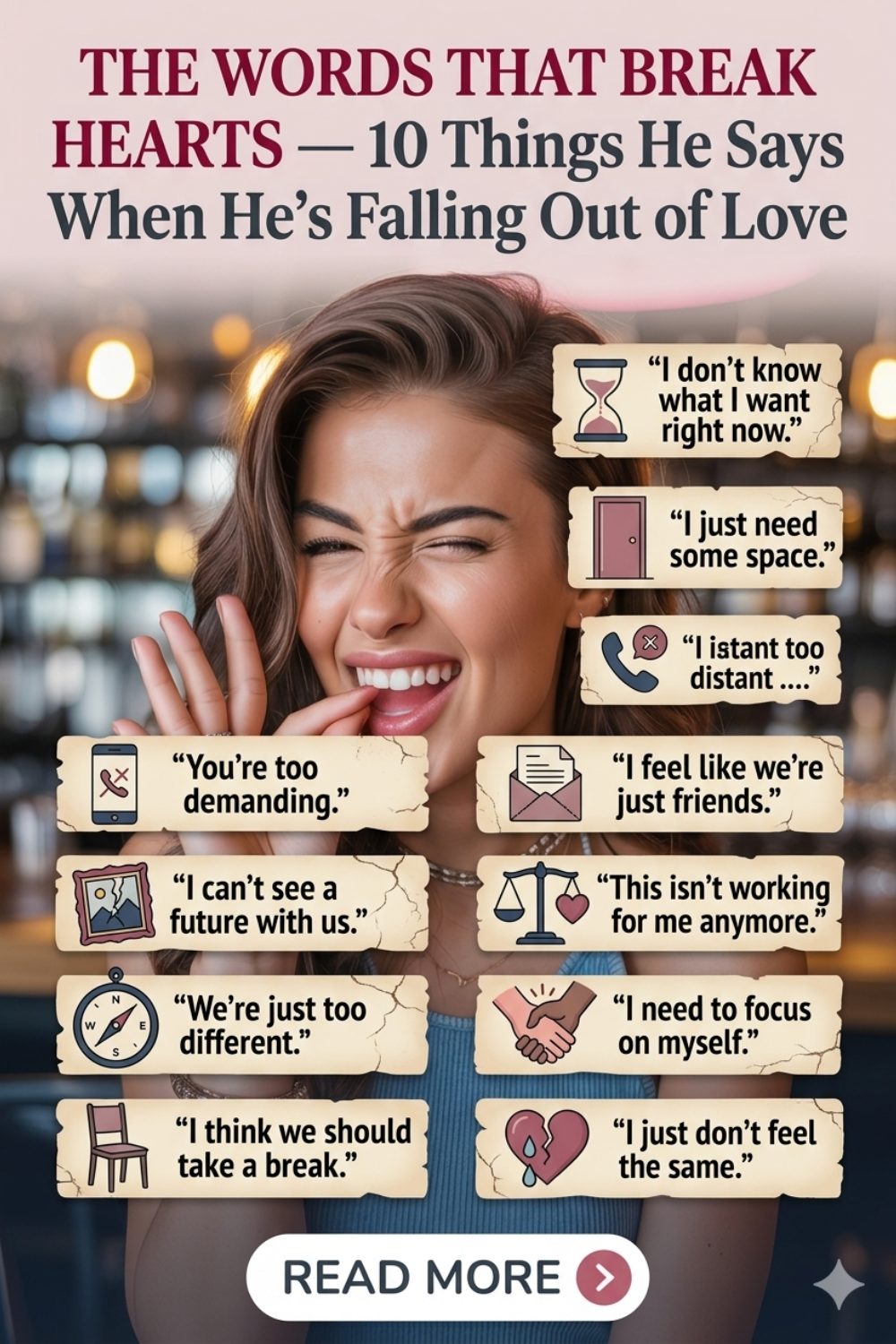 The Words That Break Hearts — 10 Things He Says When He's Falling Out of Love