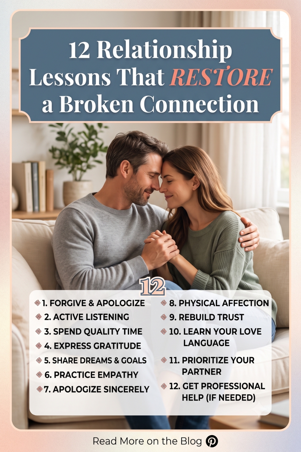 12 Relationship Lessons That Restore a Broken Connection