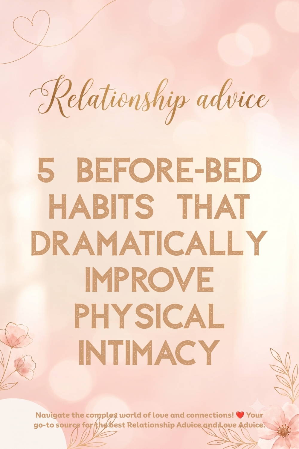 5 Before-Bed Habits That Dramatically Improve Physical Intimacy