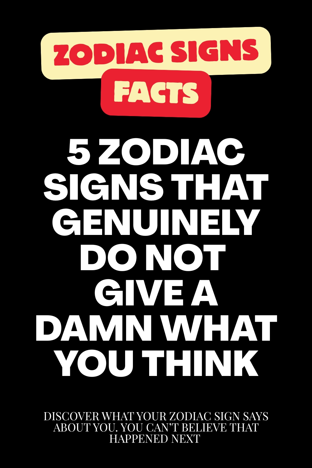 5 Zodiac Signs That Genuinely Do Not Give a Damn What You Think