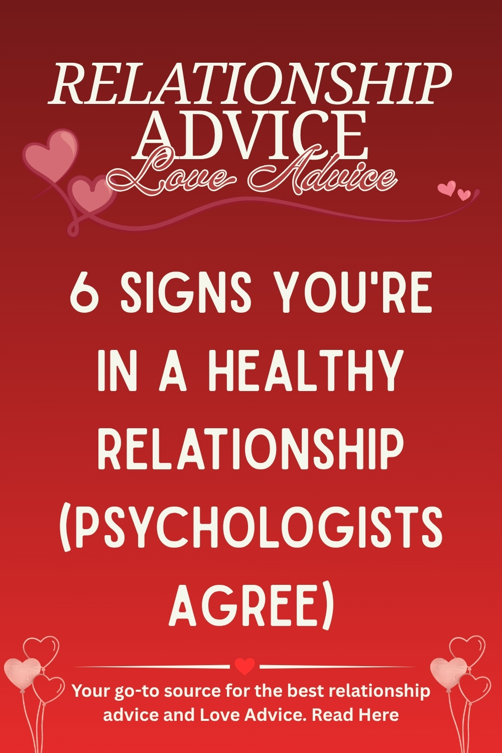 6 Signs You're in a Healthy Relationship (Psychologists Agree)