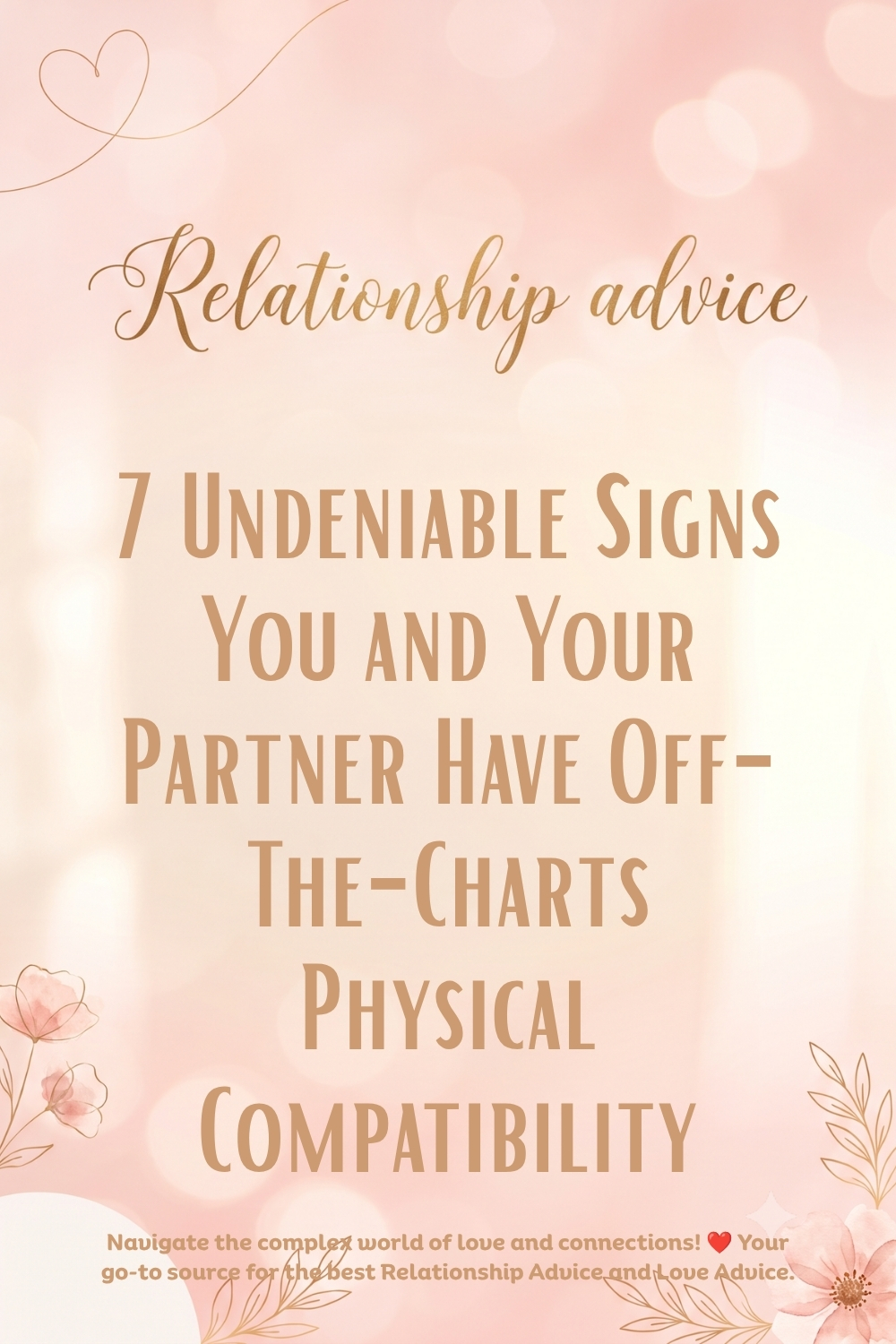 7 Undeniable Signs You and Your Partner Have Off-The-Charts Physical Compatibility