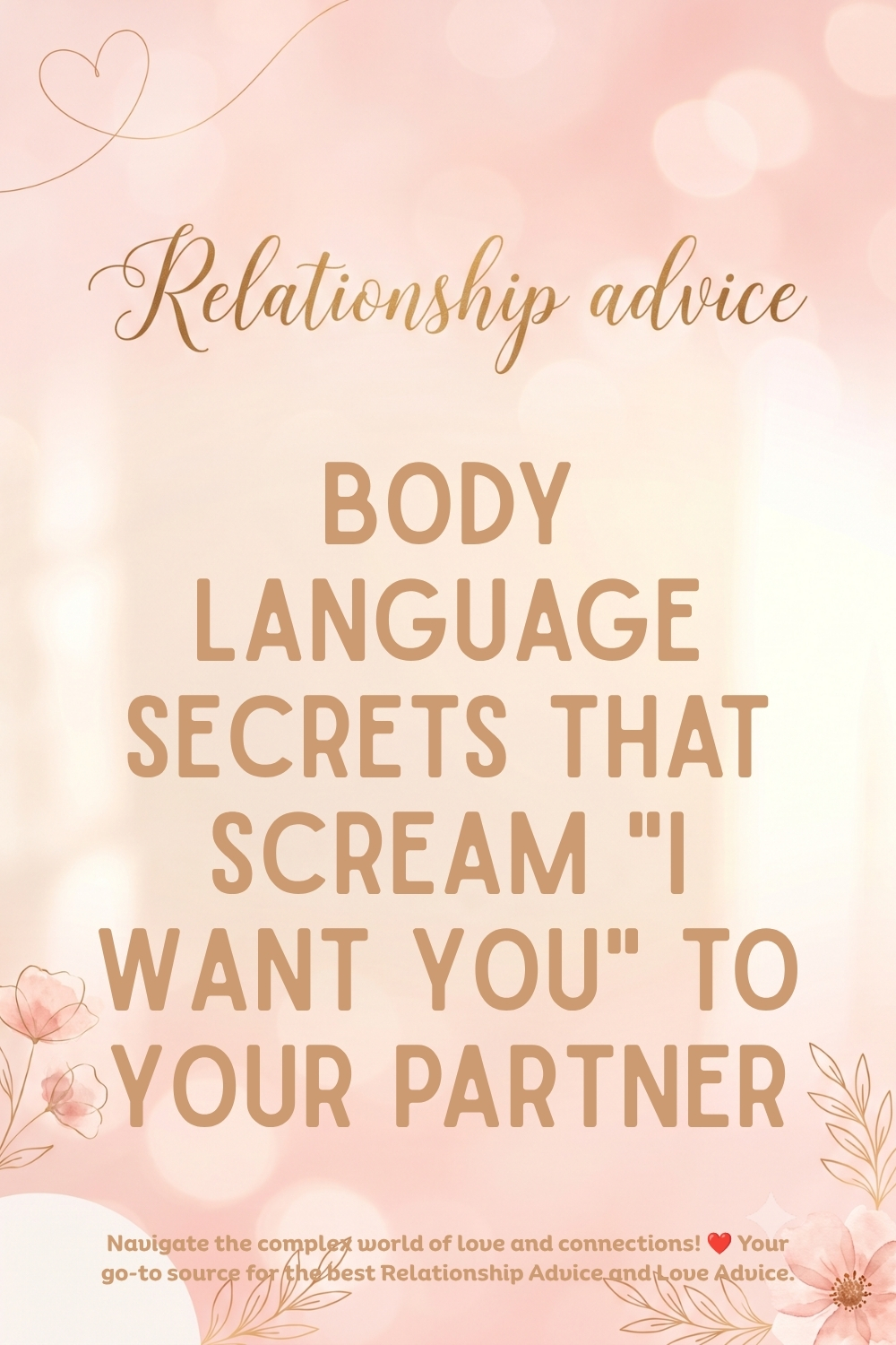 Body Language Secrets That Scream _I Want You_ to Your Partner