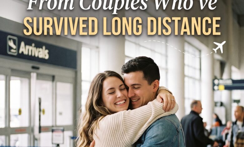 Genuine Relationship Advice From Couples Who've Survived Long Distance