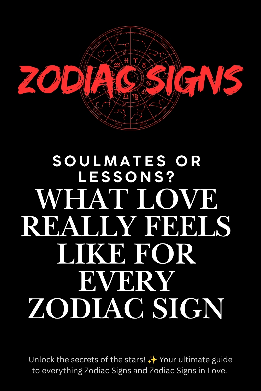 Soulmates or Lessons? What Love Really Feels Like For Every Zodiac Sign