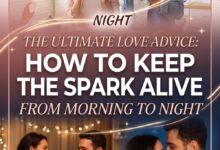 The Ultimate Love Advice_ How to Keep the Spark Alive from Morning to Night