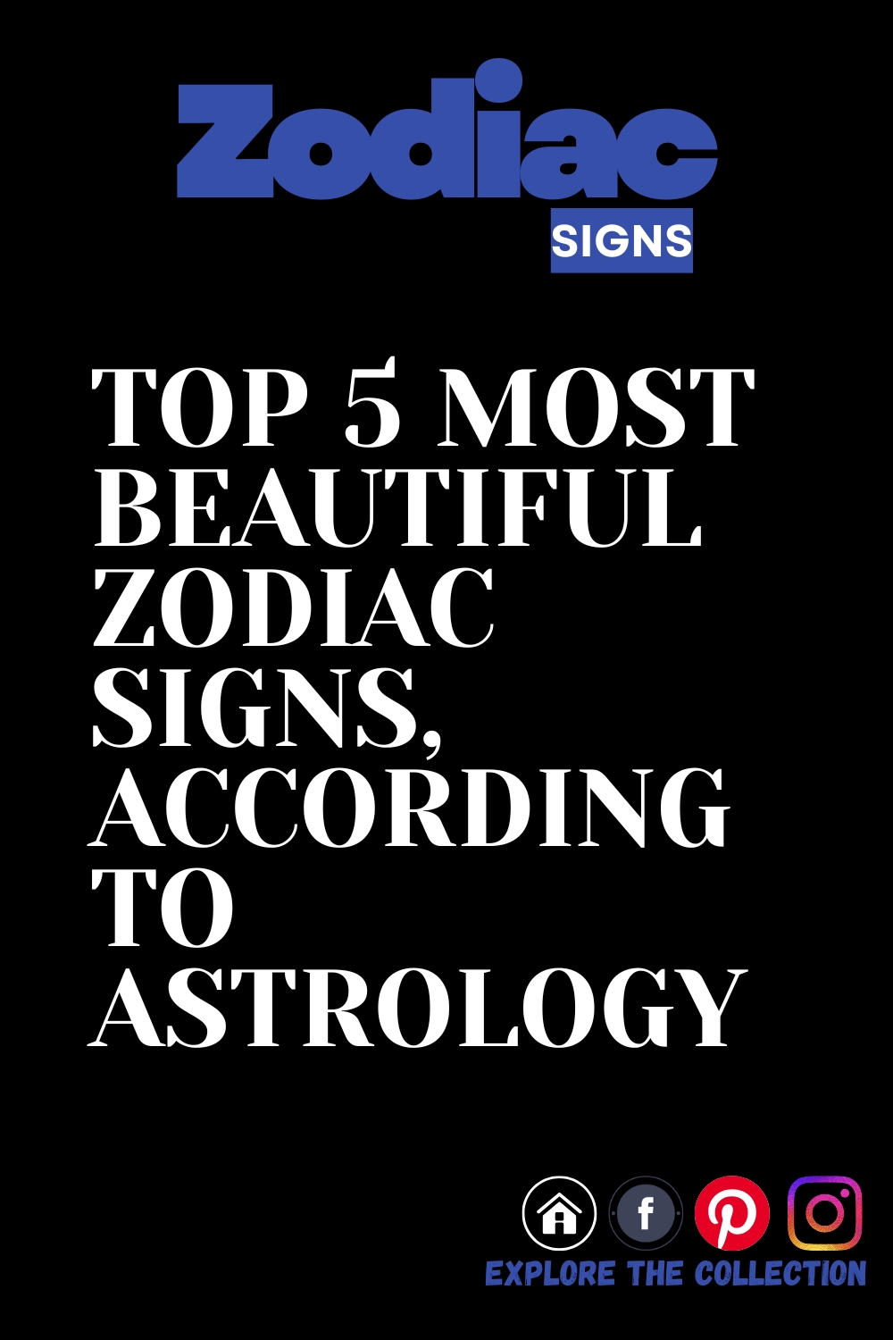 Top 5 Most Beautiful Zodiac Signs, According to Astrology