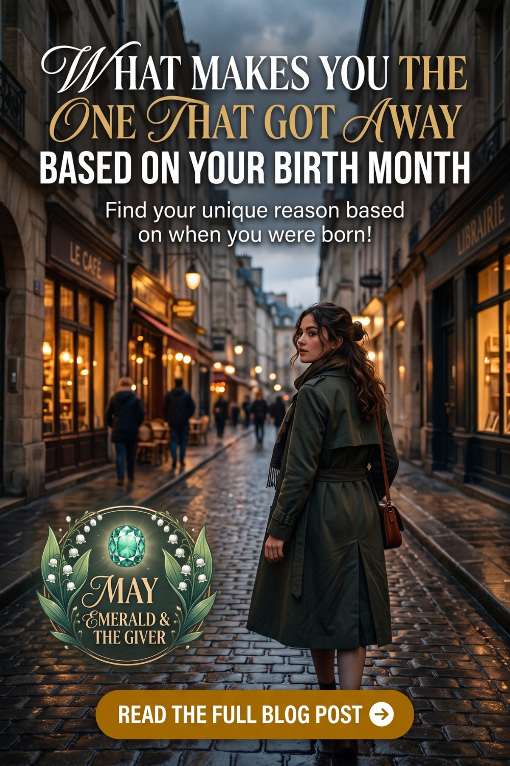What Makes You The One That Got Away, Based On Your Birth Month