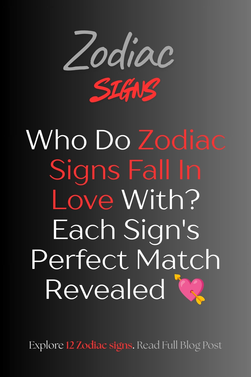 Who Do Zodiac Signs Fall In Love With