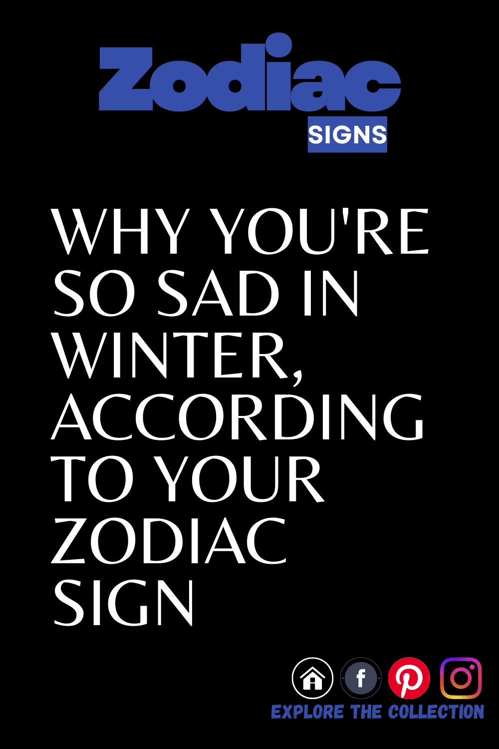 Why You're SO Sad In Winter, According To Your Zodiac Sign