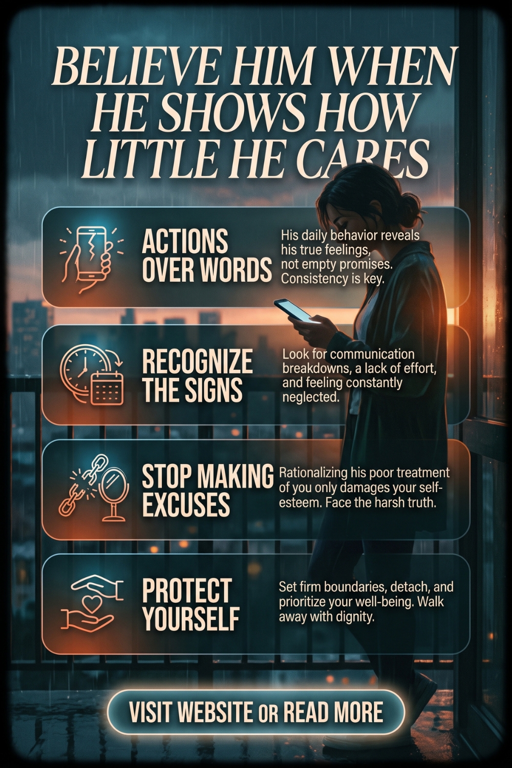 Believe Him When He Shows How Little He Cares