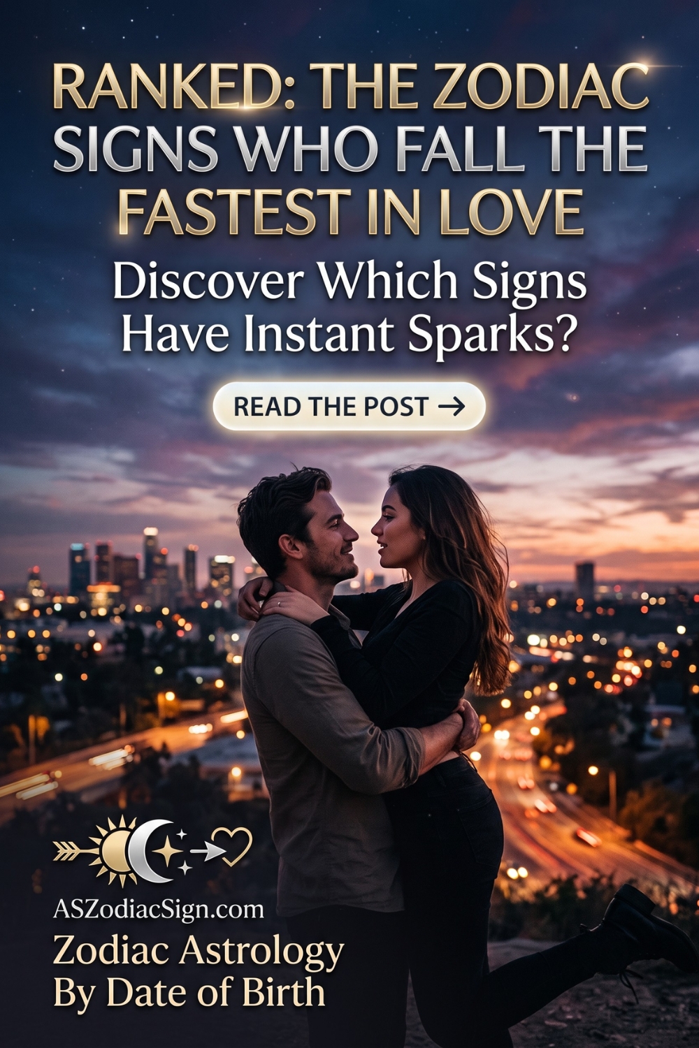 Ranked_ The Zodiac Signs Who Fall the Fastest in Love