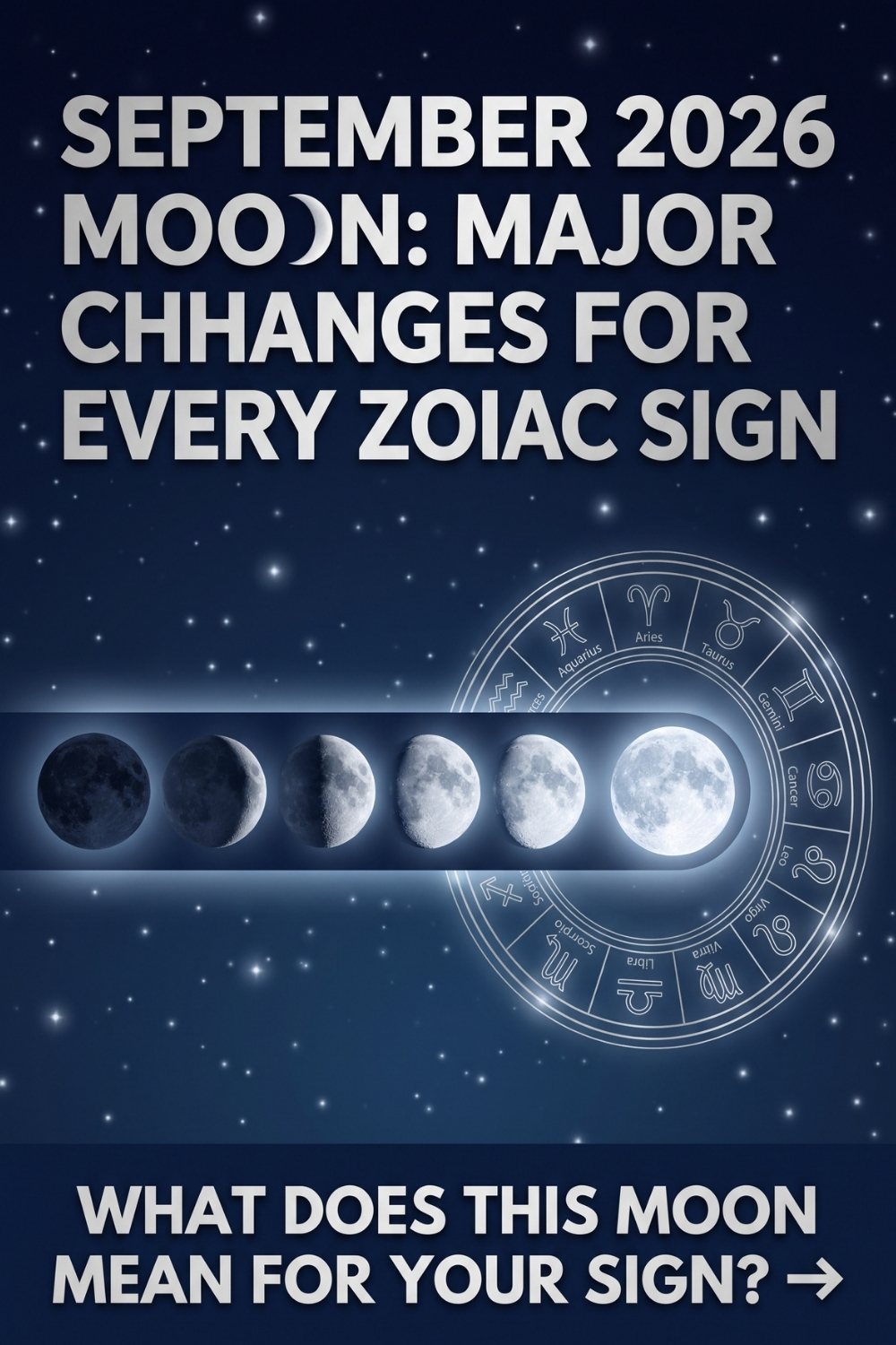 September 2026 Everyday Moon_ The Major Changes Coming for Every Zodiac Sign