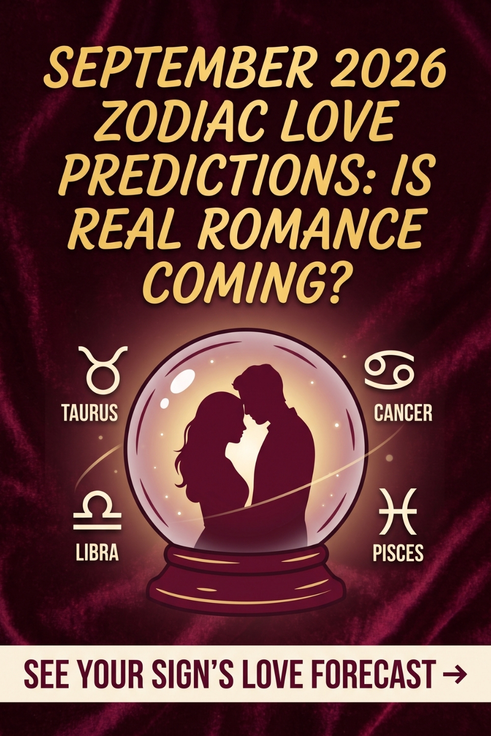 September 2026 Zodiac Love Predictions_ Is Real Romance Finally Coming
