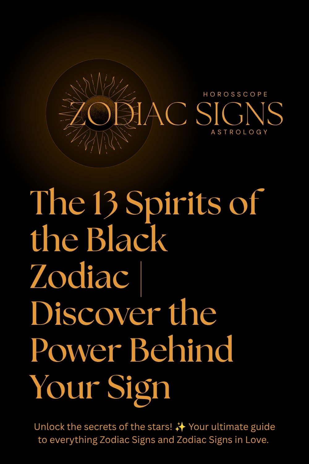 The 13 Spirits of the Black Zodiac | Discover the Power Behind Your Sign