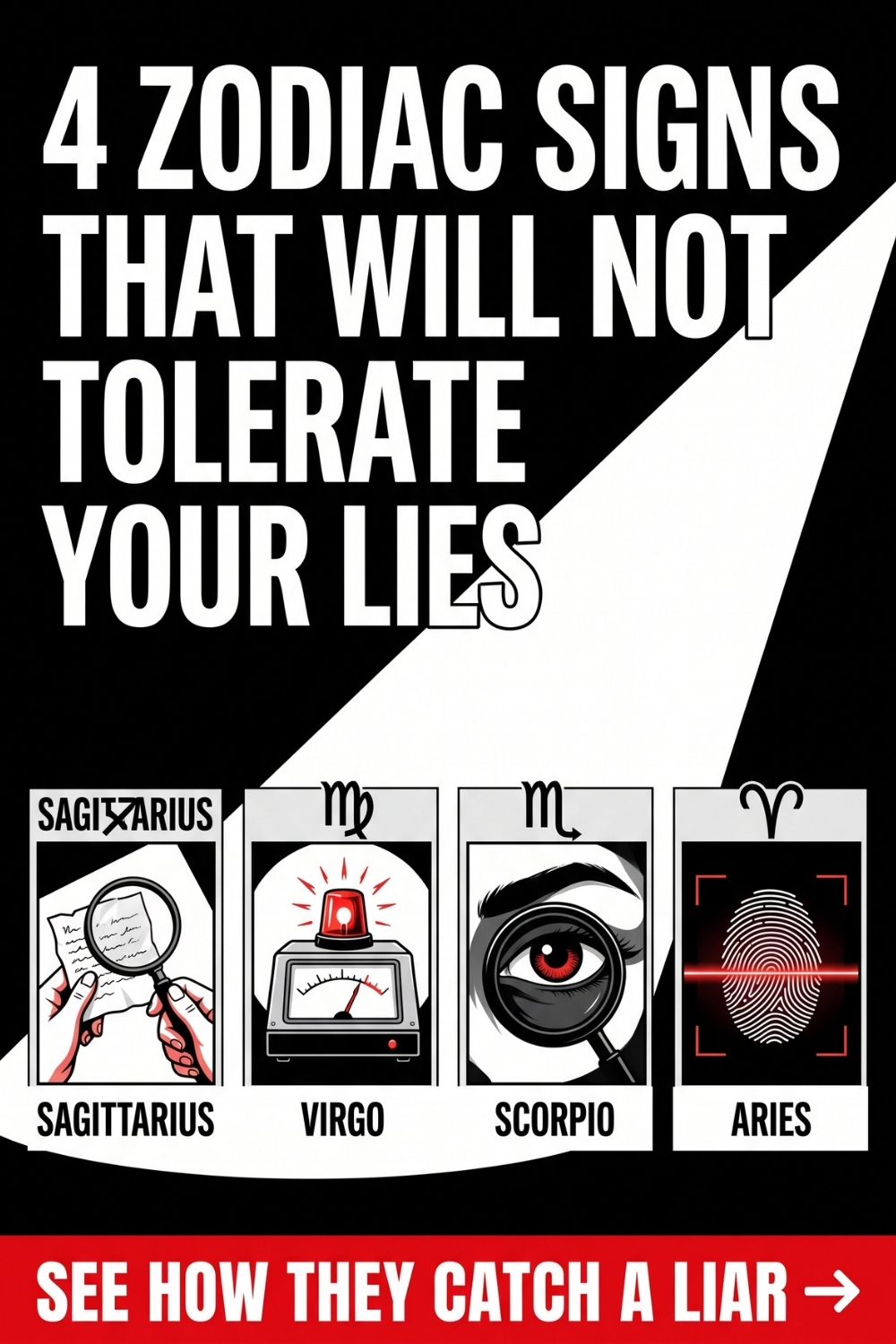 These 4 Zodiac Signs Will Not Tolerate Your Lies