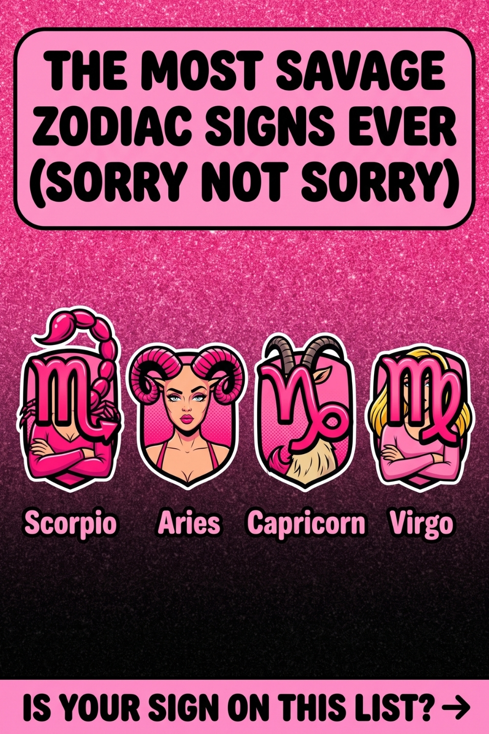 These Are The Bitchiest Zodiac Signs EVER (Sorry)