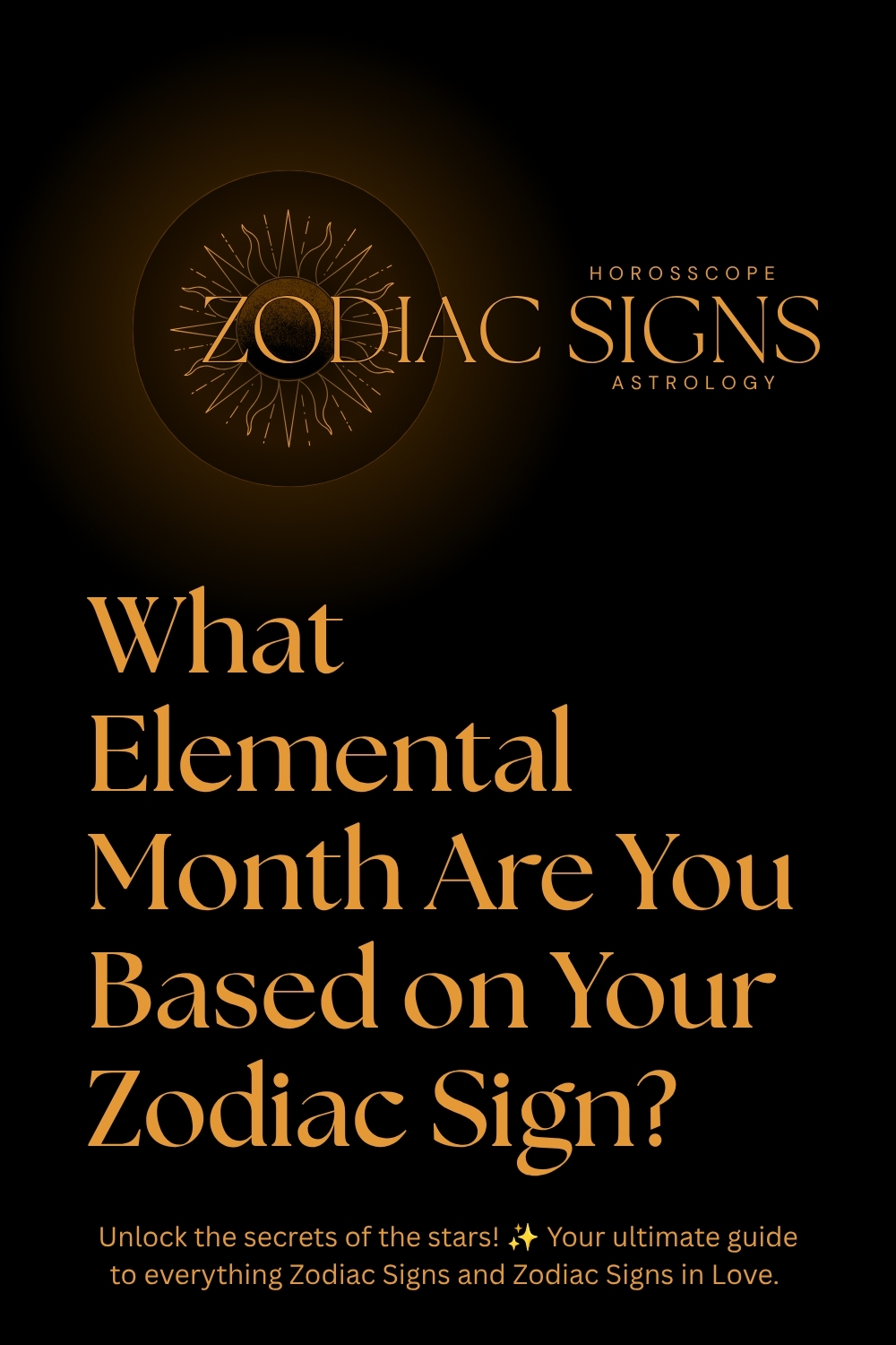 What Elemental Month Are You Based on Your Zodiac Sign